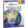 Buy ⭐ Shell Education Common Core History/Social Studies Using Google Earth™ Bring The World Into Your Classroom, Level 6-8 ✨ -legal paper Store unnamed file 7423